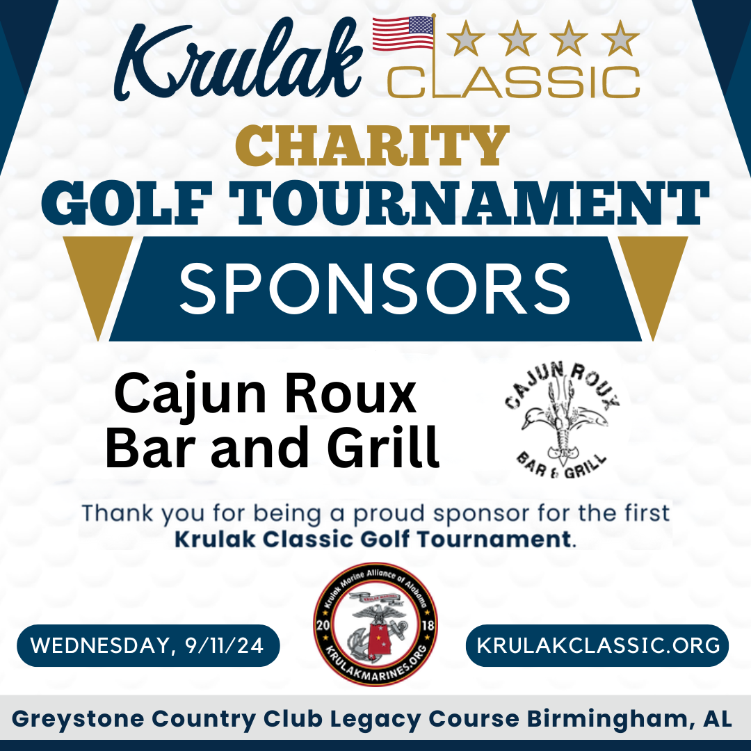 Cajun Roux – A huge thank you for sponsoring the Krulak Classic Charity Golf Tournament!